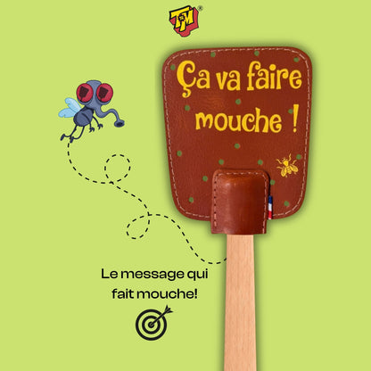 Ça va faire mouche !