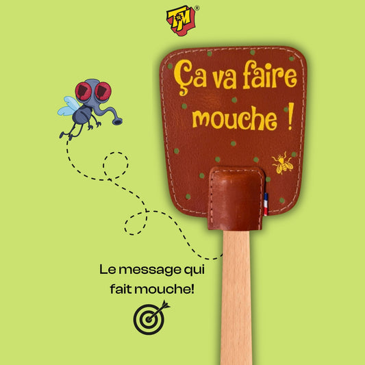 Ça va faire mouche !