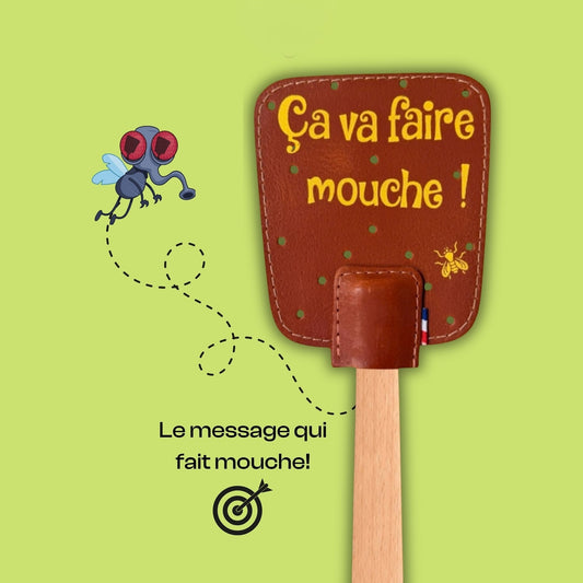 Ça va faire mouche !