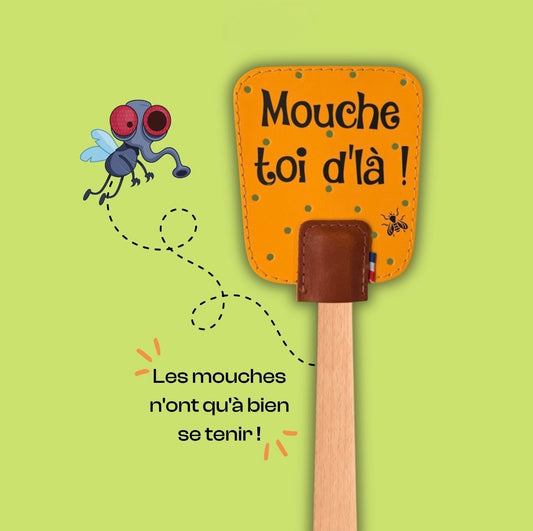 Mouche toi d'là !