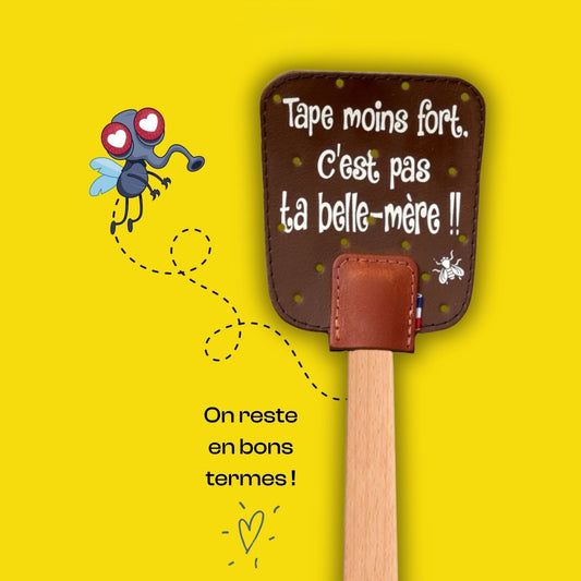 Tape moins fort, c’est pas ta belle-mère !